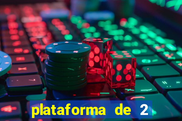 plataforma de 2 reais cassino